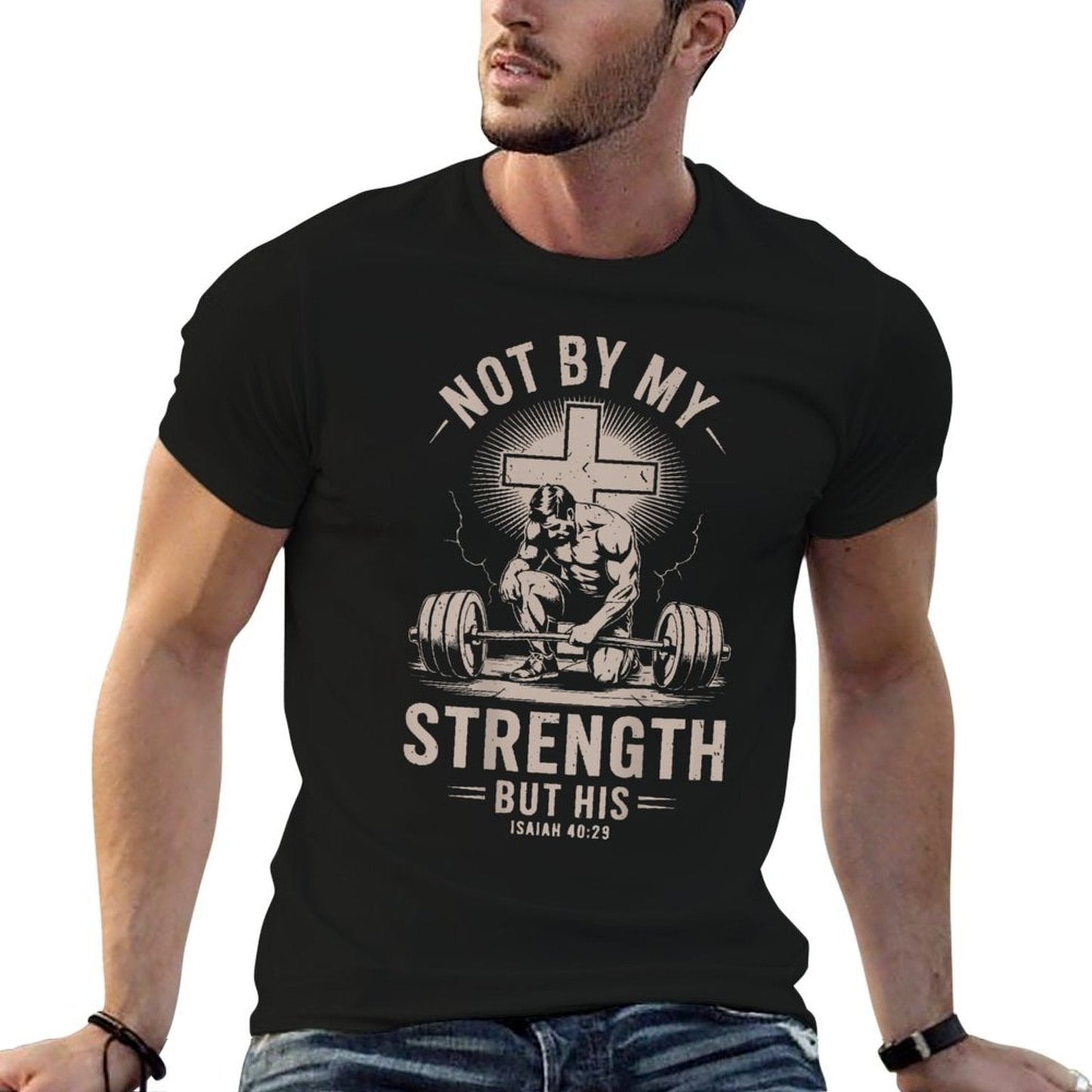 Men Christian Gym Not By My Strength But His Workout On Back  Versatile T-Shirt